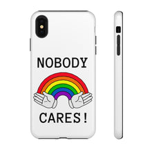 Carica l&#39;immagine nel visualizzatore di Gallery, Nobody Cares Phone Cases
