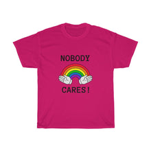 Carica l&#39;immagine nel visualizzatore di Gallery, Nobody Cares Unisex Tee
