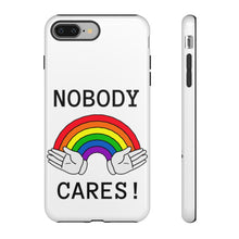 Cargar imagen en el visor de la galería, Nobody Cares Phone Cases
