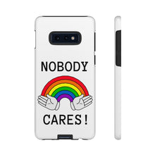 Load image into Gallery viewer, Nobody Cares Phone Cases
