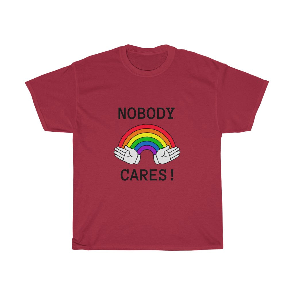 Nobody Cares Unisex Tee