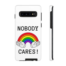 Carica l&#39;immagine nel visualizzatore di Gallery, Nobody Cares Phone Cases
