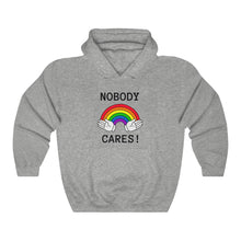 Load image into Gallery viewer, Nobody Cares Hooded Sweatshirt
