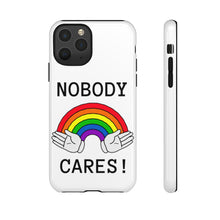 Cargar imagen en el visor de la galería, Nobody Cares Phone Cases
