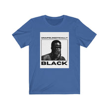 Load image into Gallery viewer, Unapologetically Black Unisex Jersey Tee
